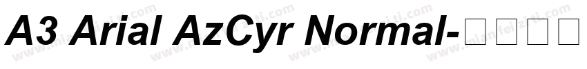 A3 Arial AzCyr Normal字体转换